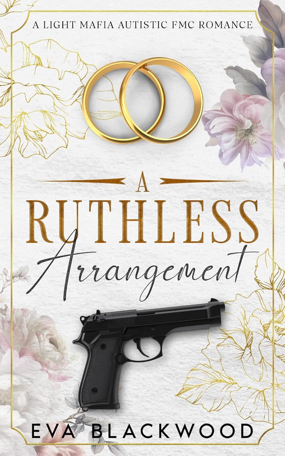 A Ruthless Arrangement: A Light Mafia Autistic FMC Romance (The Irish Demon)
