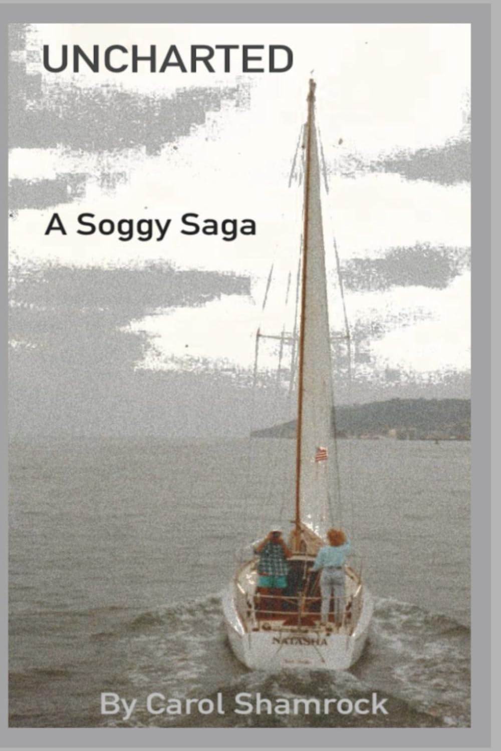 UNCHARTED: A SOGGY SAGA