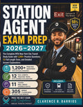 STATION AGENT EXAM PREP 2026–2027: The Complete MTA New York City Transit Study Guide with 1,200+ Practice Questions, 12 Full-Length Tests, and ... (The Station Agent 6617 Exam Mastery Series)