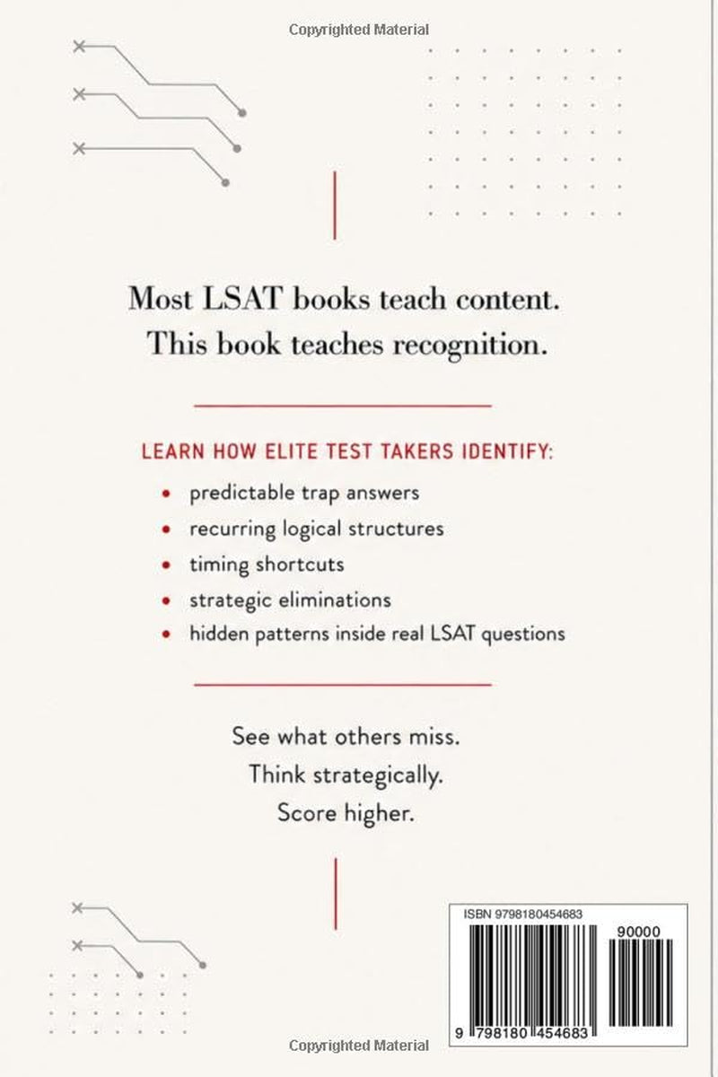 LSAT Patterns and Traps: The Strategic Guide to Faster Reasoning and Smarter Answer Selection