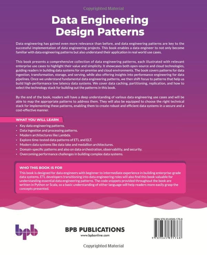 Data Engineering Design Patterns: Scalable data engineering for efficient data systems and workflows (English Edition)