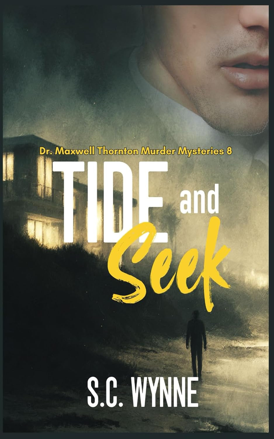 Tide and Seek: (Dr. Maxwell Thornton Murder Mysteries Book 8)