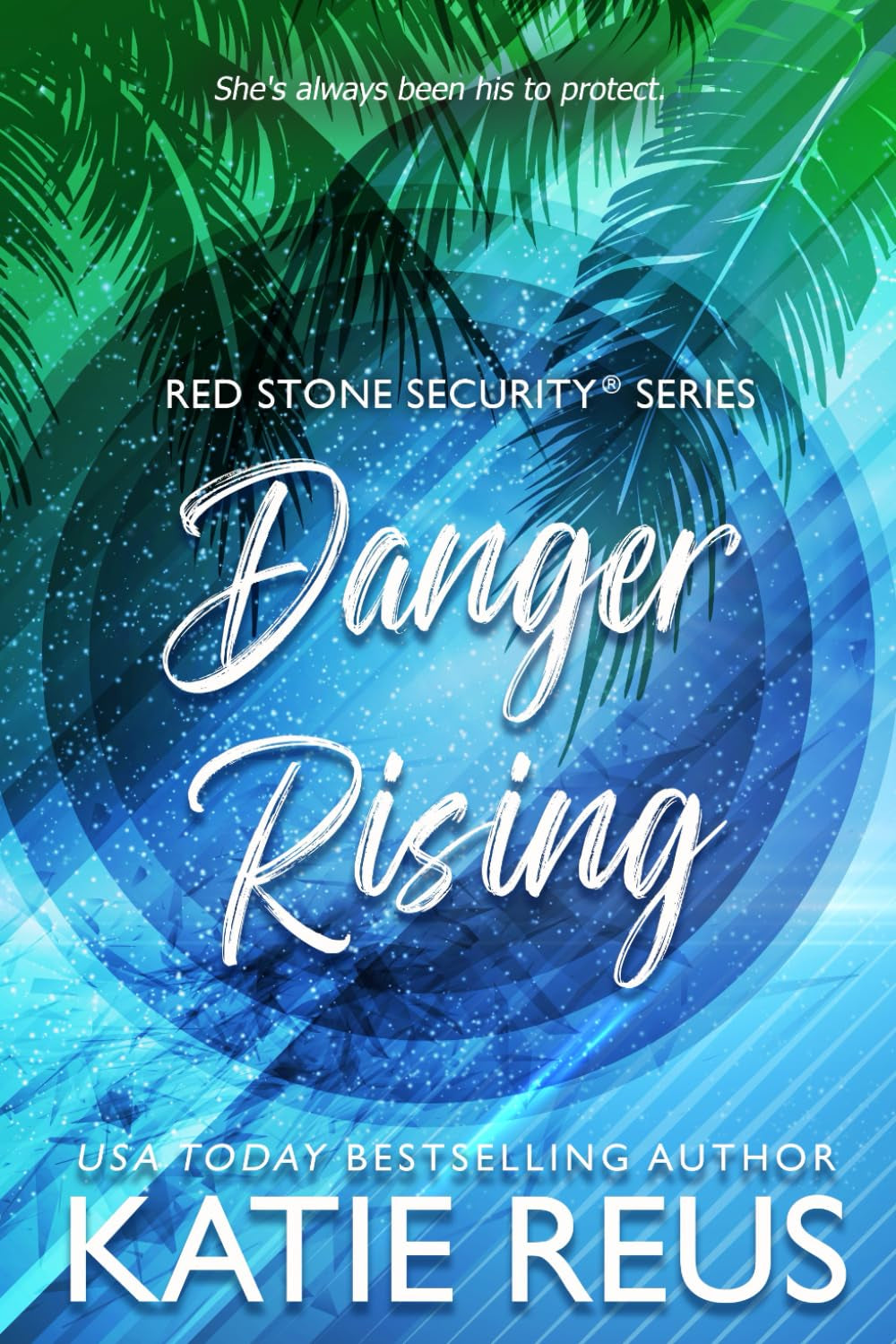 Danger Rising (Red Stone Security Series)