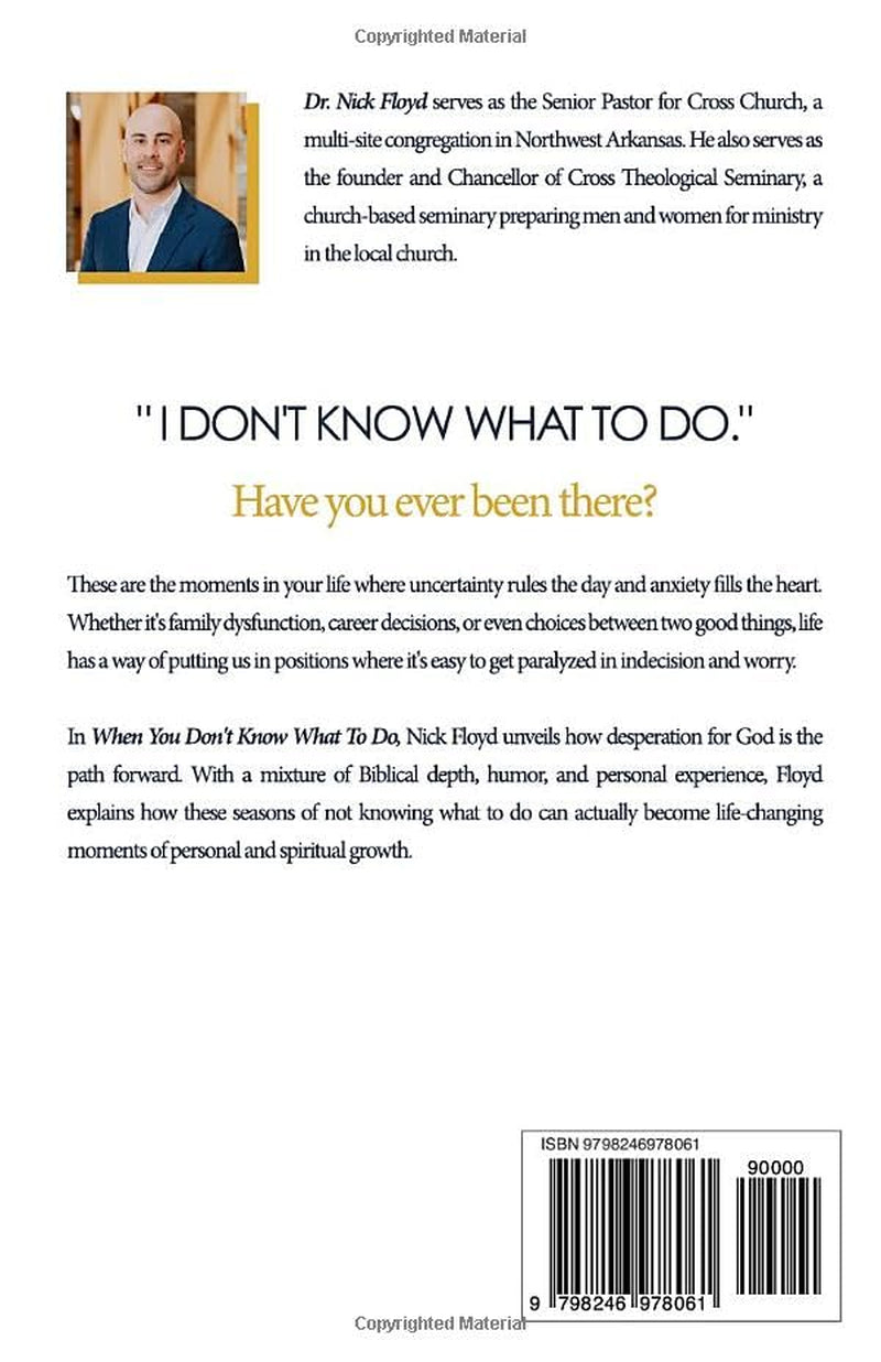 When You Don't Know What to Do: Why Desperation for God Matters More Than Clarity