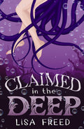 Claimed in the Deep: Fated mate shifter romance