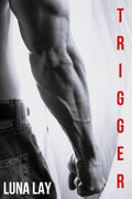 Trigger (The Loser's Division #1): M/M Romance