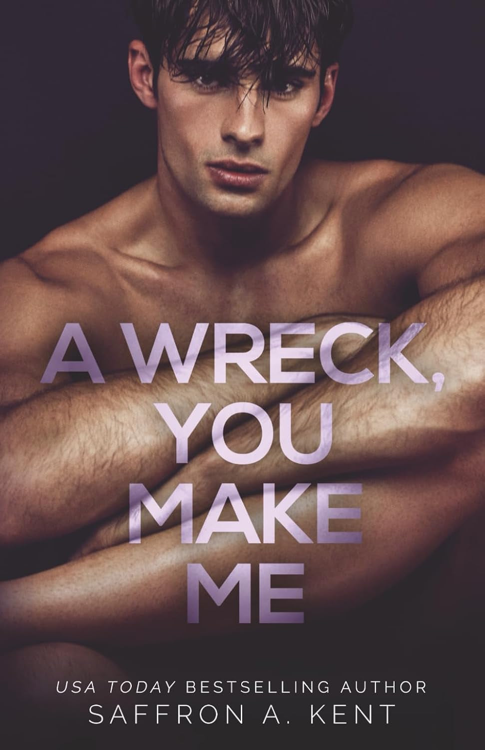 A Wreck, You Make Me: A Dark Forbidden Bully Romance (Bad Boys of Bardstown)