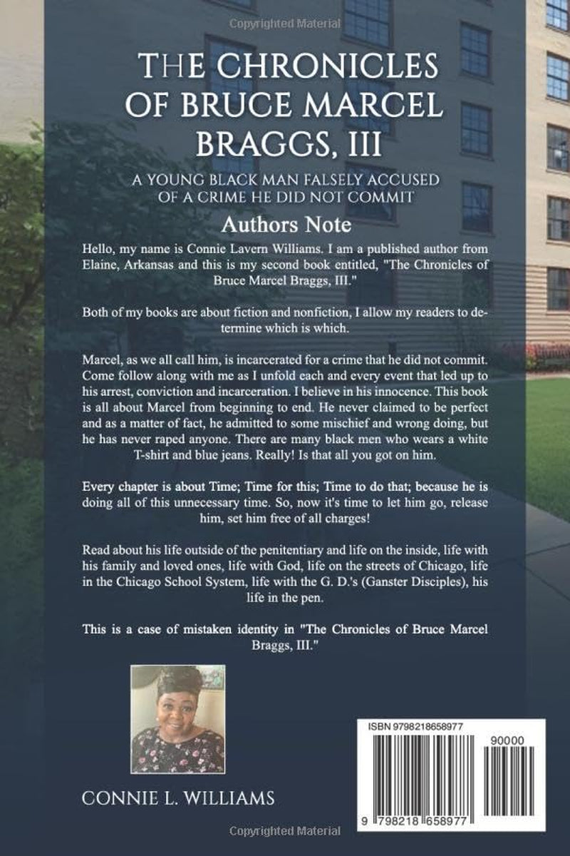 The Chronicles Of Bruce Marcel Braggs III: His Life and Legacy