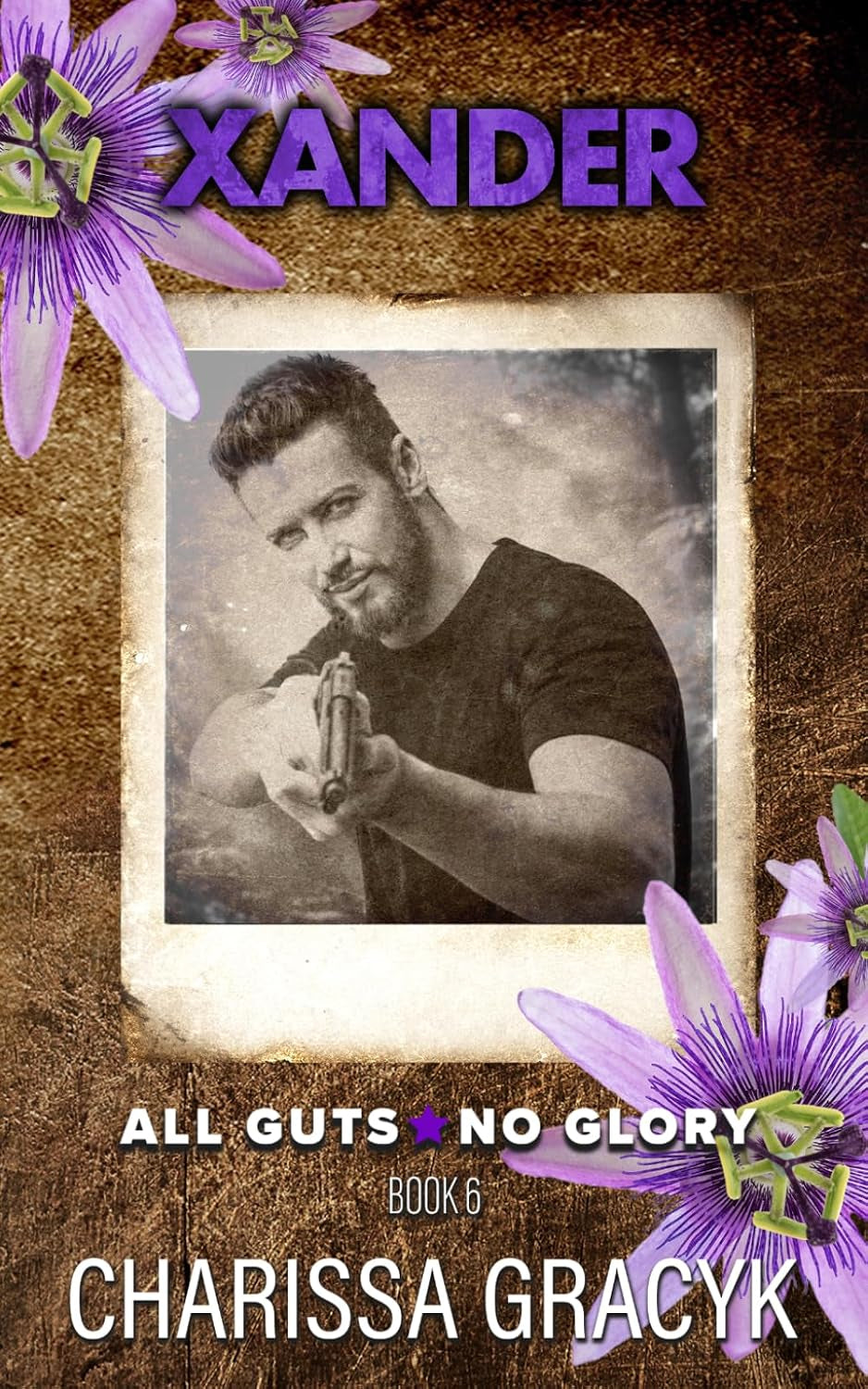 Xander: A Steamy Protector Romantic Suspense (All Guts, No Glory)