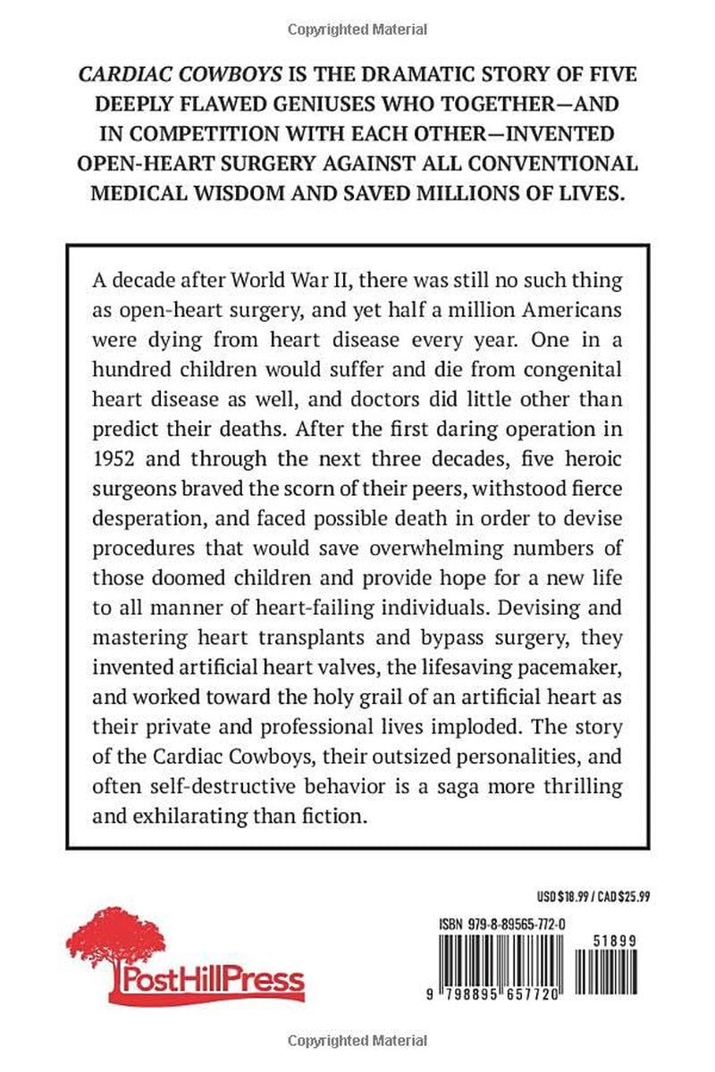 Cardiac Cowboys: The Heroic Invention of Heart Surgery
