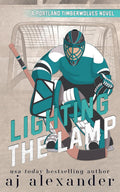 Lighting the Lamp: A Small Town Hockey Romance (Portland Timberwolves)