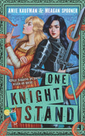 One Knight Stand: A Witty LGBTQ Historical Fantasy of Lady Knights, Sea Monsters, Witches, and Sapphic Adventure