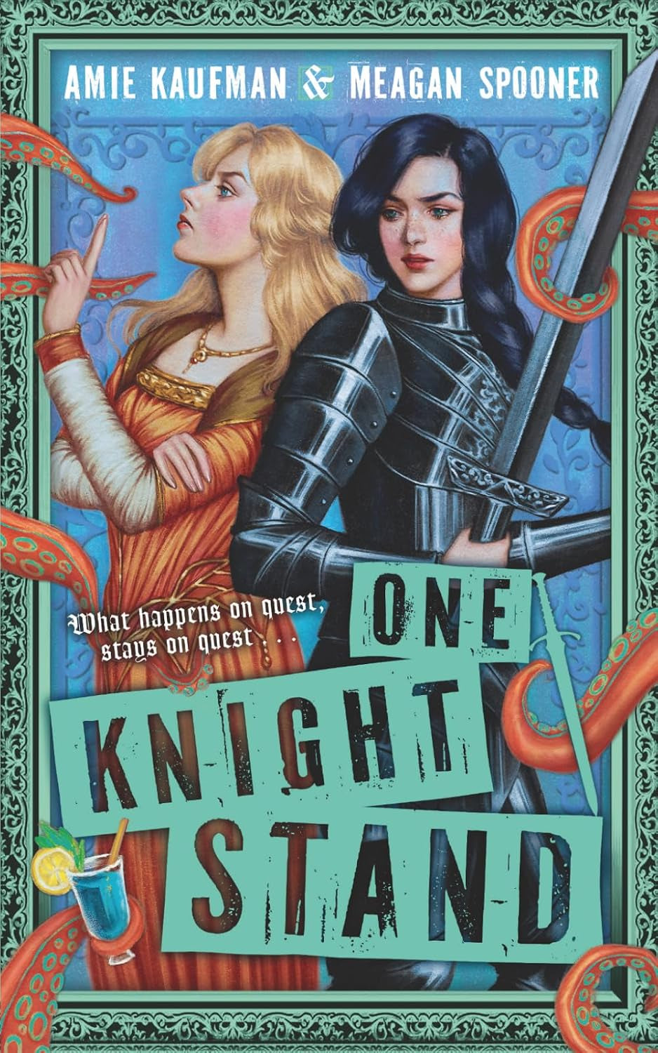 One Knight Stand: A Witty LGBTQ Historical Fantasy of Lady Knights, Sea Monsters, Witches, and Sapphic Adventure