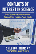 Conflicts of Interest in Science: How Corporate-Funded Academic Research Can Threaten Public Health (Children’s Health Defense)