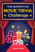 The Super Fun Movie Trivia Challenge