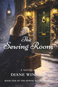 The Sewing Room: A Novel (The Sewing Room Trilogy)
