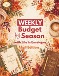 Weekly Budget by Season with Life In Envelopes: Fall Edition