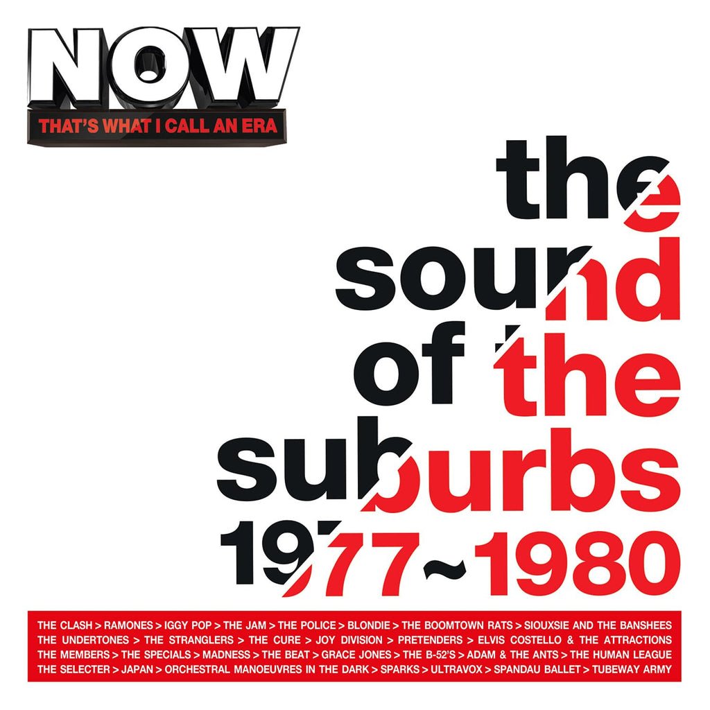 Now That's What I Call An Era: The Sound Of The Suburbs: 1977-1980 / Various