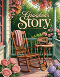 Grandma story journal - A Legacy of Memories: The grandma book to fill out that turns every page into the story of you, so you can tell me everything ... it just between us, a heartfelt grandma gift