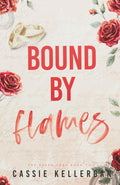 Bound by Flames: a marriage of convenience, unputdownable MC Romance. (The Raven Sons MC Club)
