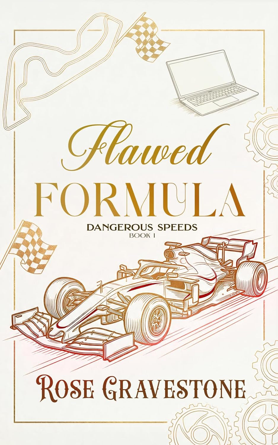 Flawed Formula: A Forced Proximity F1 Romance (Dangerous Speeds)