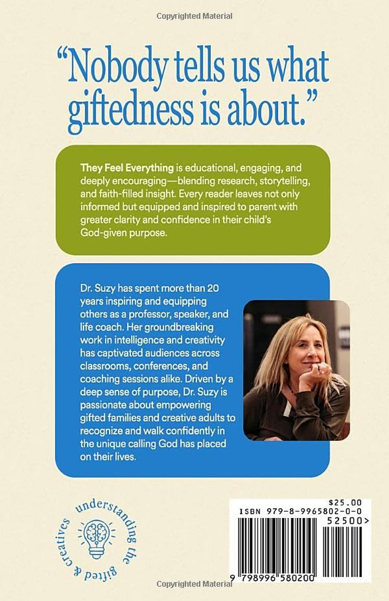 They Feel Everything!: A Parent's Guide to Understanding Their Gifted and Creative Child