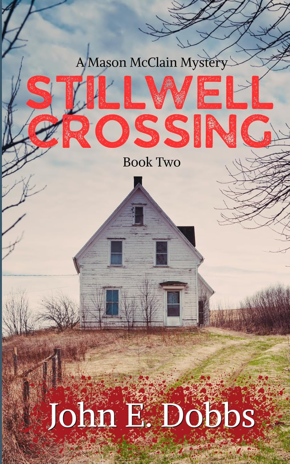 Stillwell Crossing: Book Two