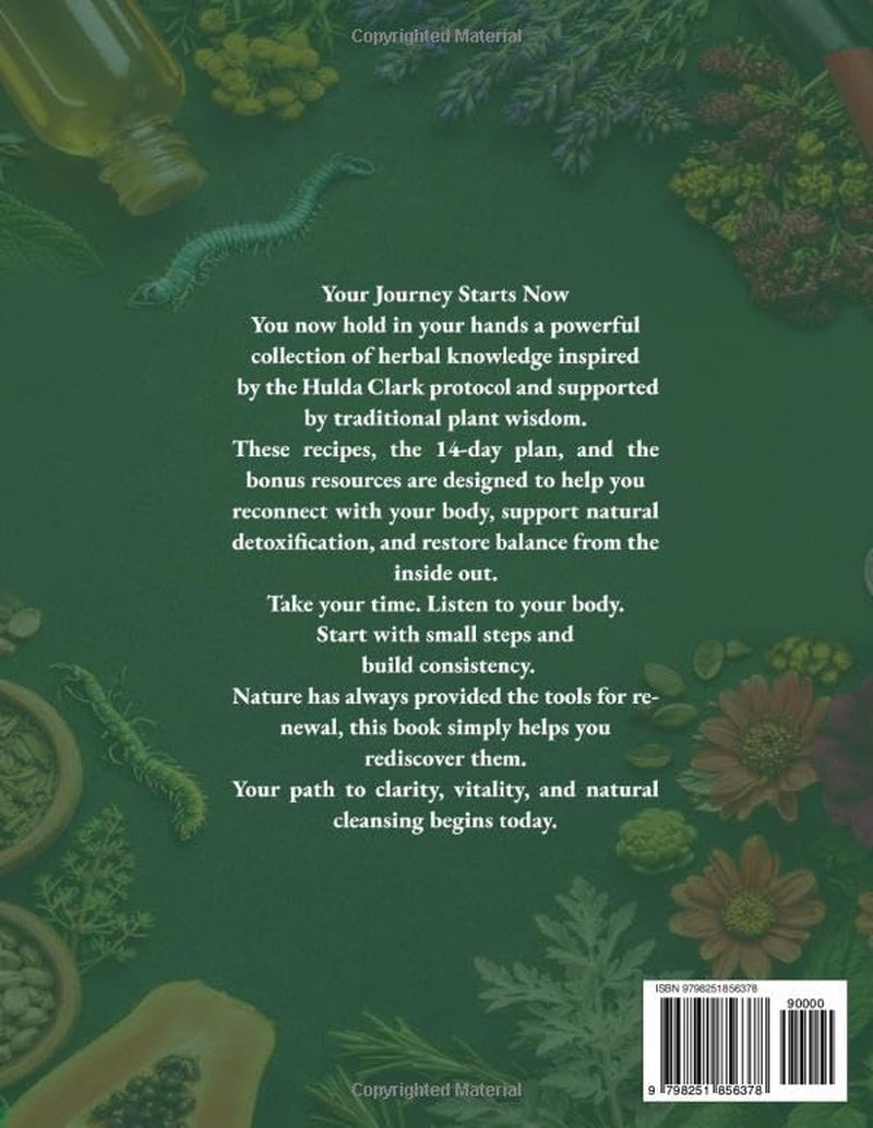 The Hulda Clark Parasite Protocol: The Detox Plan To Restore Energy, Improve Digestion, And Cleanse The Body Naturally