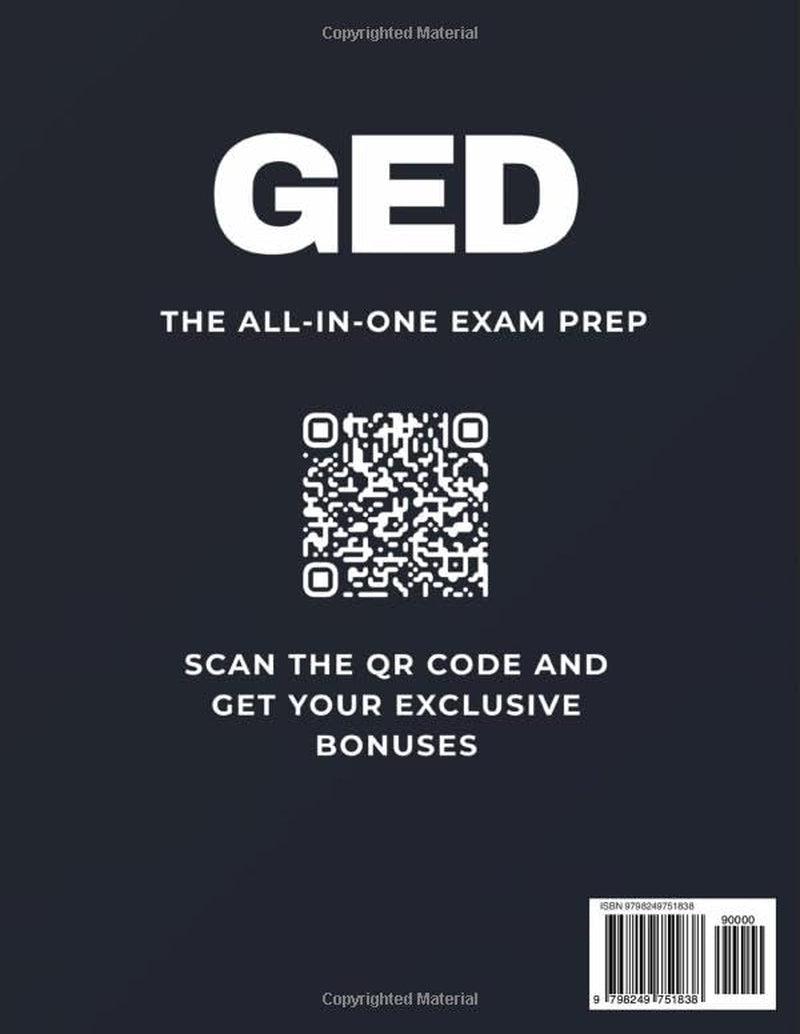 GED EXAM PREP: The All-in-One Study Guide to Hit Your Best Score and Pass on Your First Try | Ace All 4 Subjects in 2 Weeks with Clear Explanations, Full-Length Tests, and Proven Strategies