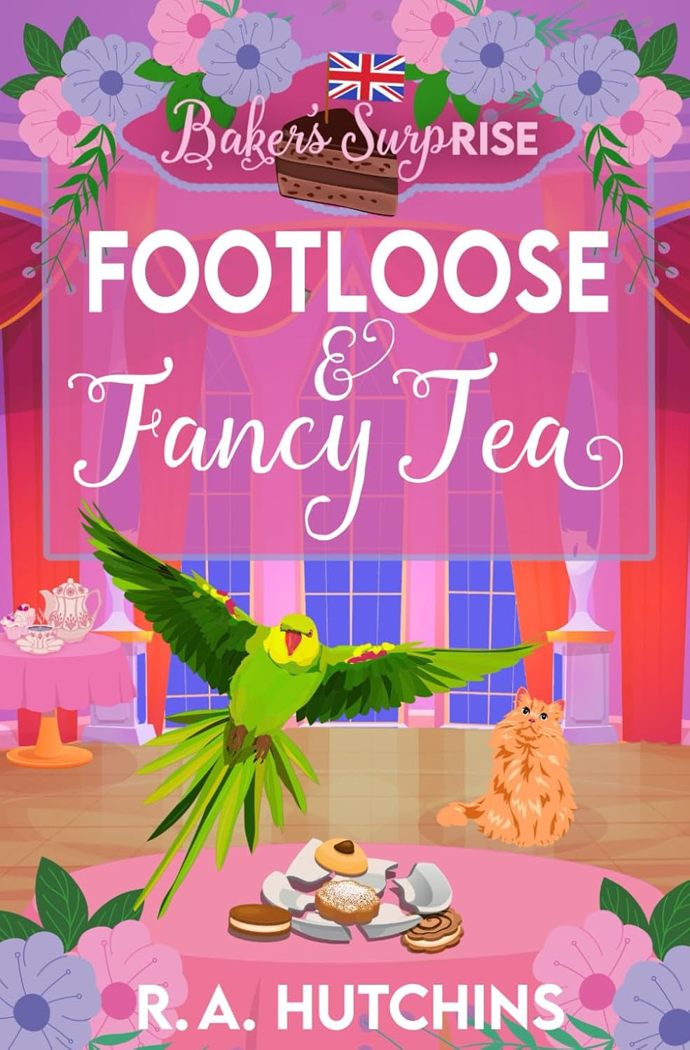 Footloose and Fancy Tea: Baker's SurpRISE Mysteries Book One