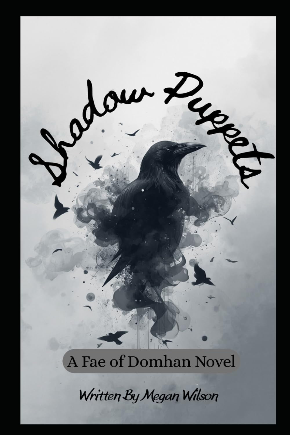 Shadow Puppets (A Fae of Domhan Novel)