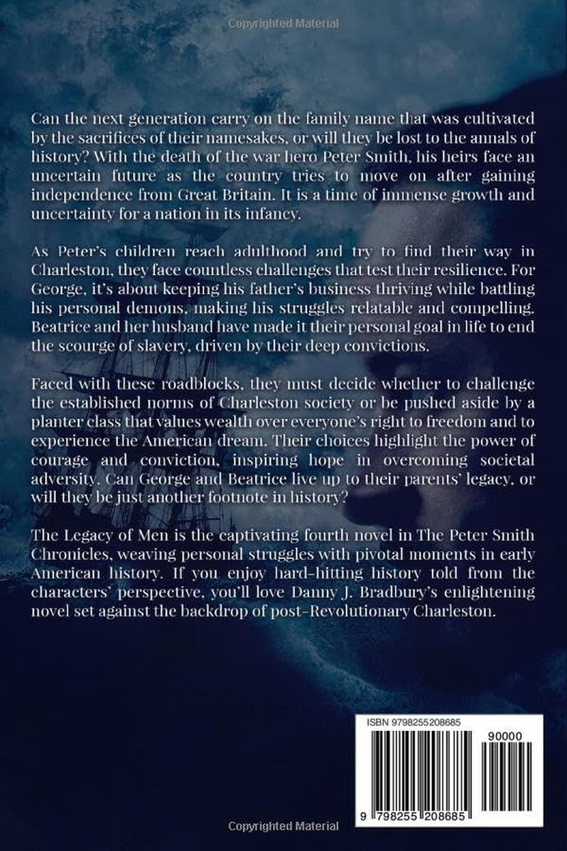 The Legacy of Men: Sequel to The Regrets of Men (The Peter Smith Chronicles - American Revolution Historical Fiction Series)