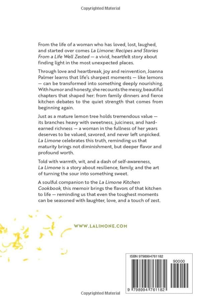 La Limone: Recipes and Stories From a Life Well Zested