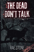 The Dead Don't Talk