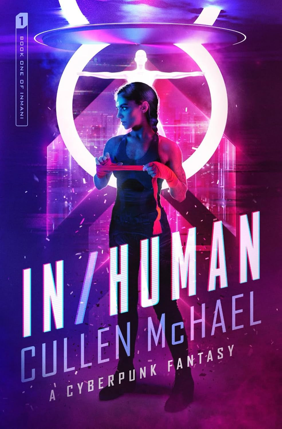 IN/HUMAN: A Cyberpunk Fantasy (Inmani)