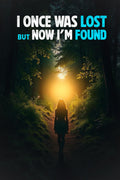 I Once Was Lost But Now I’m Found