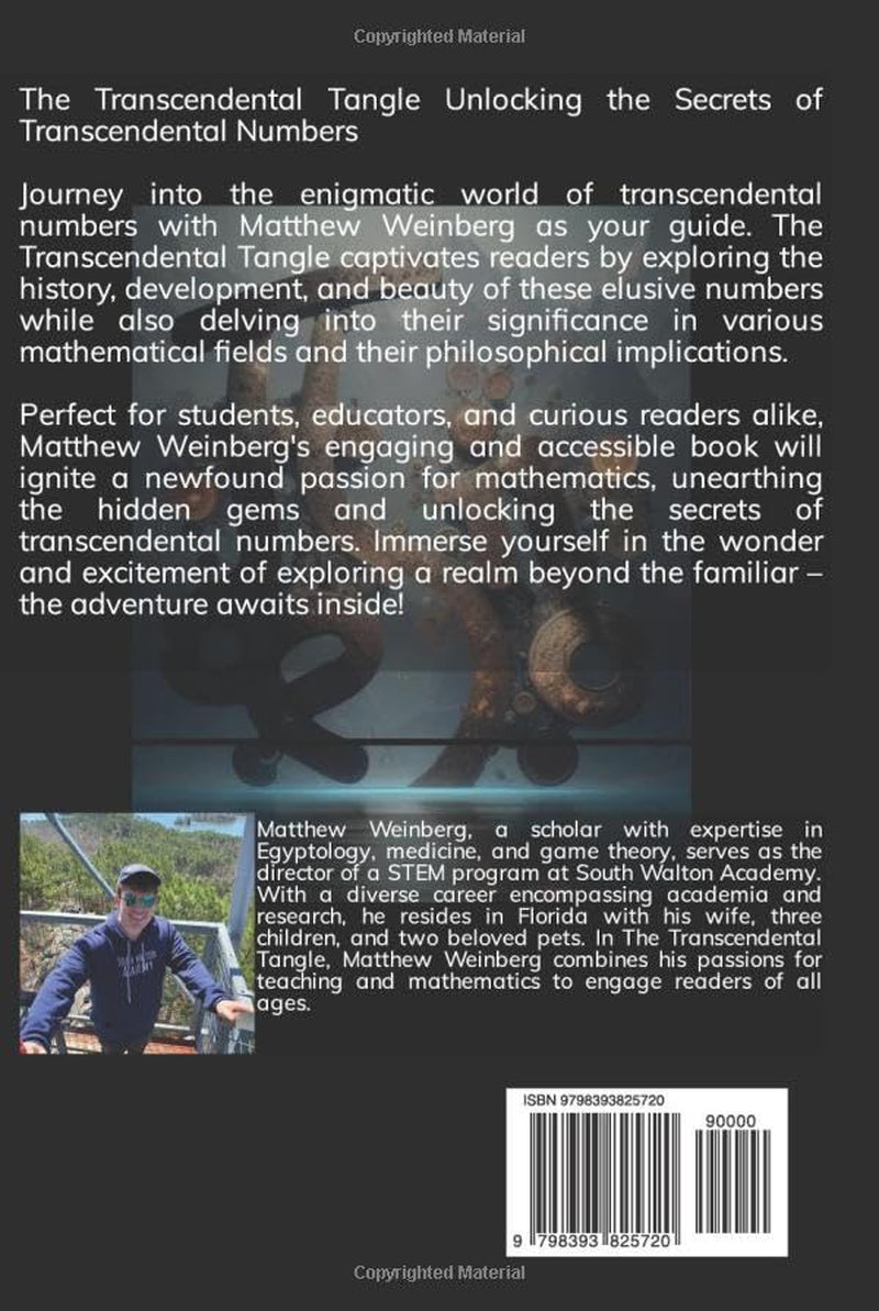 The Transcendental Tangle: Untying the Enigmatic Knots of the Infinite: A Playful Exploration and Guide to the Enigmatic World of Transcendental ... Unraveling the Secrets of the Numberverse)