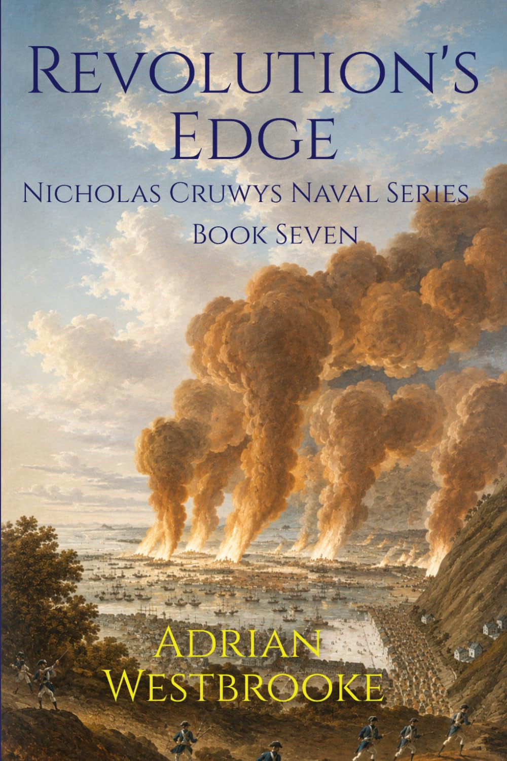 Revolution's Edge: Book 7 of the Nicholas Cruwys Naval Series
