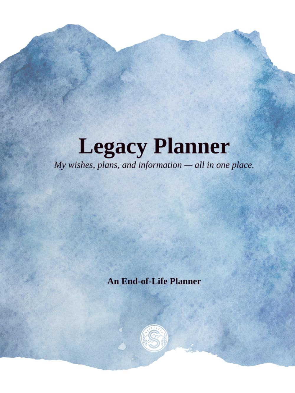 Legacy Planner: an end of life organizer: My wishes, plans, and information — all in one place.