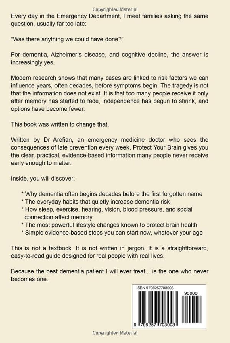Protect Your Bain: A Doctor’s Evidence-Based Guide to Preventing Dementia, Alzheimer’s Disease, and Cognitive Decline