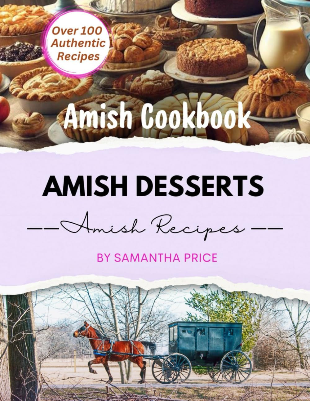 Amish Desserts: Amish Cookbook (Amish Recipe Books)