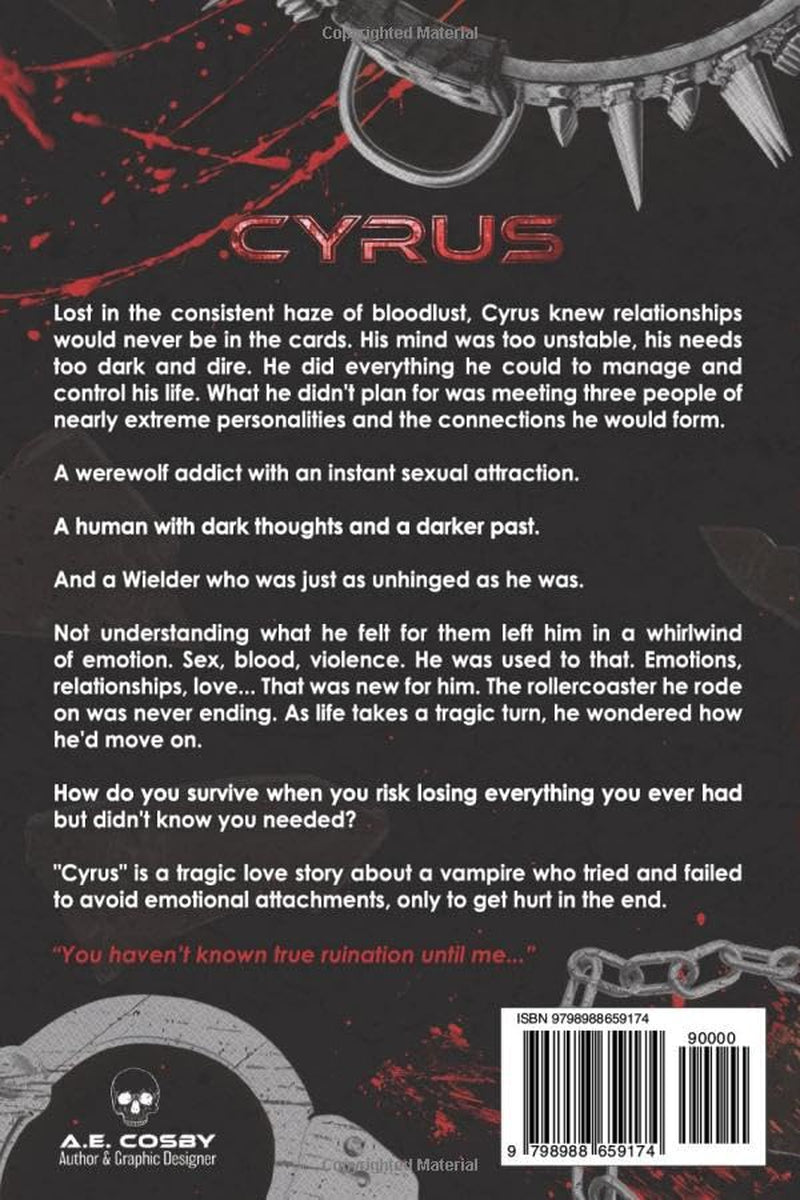 Cyrus: a Dark Tragic Love Story (Blood & Hearts Duology)