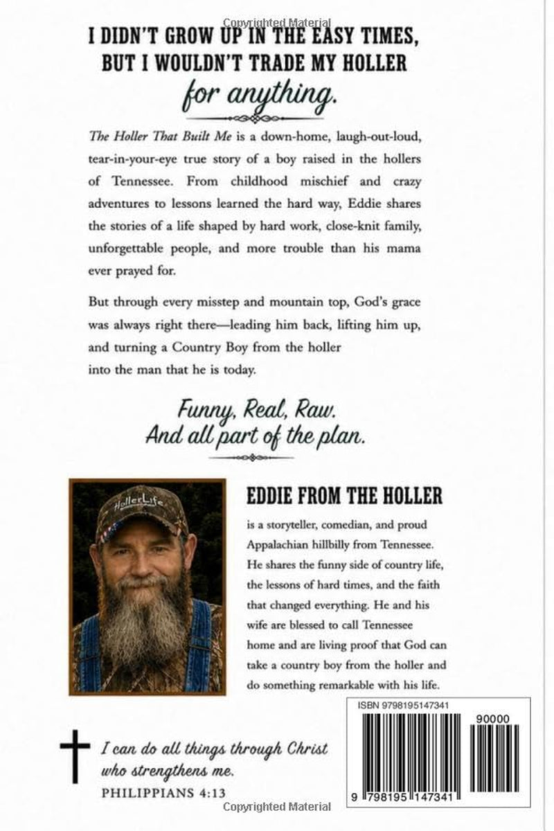The Holler That Built Me: Faith, Family, Trouble, and God's Grace