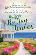 Beside the Rolling Waves (Raspberry Ridge)