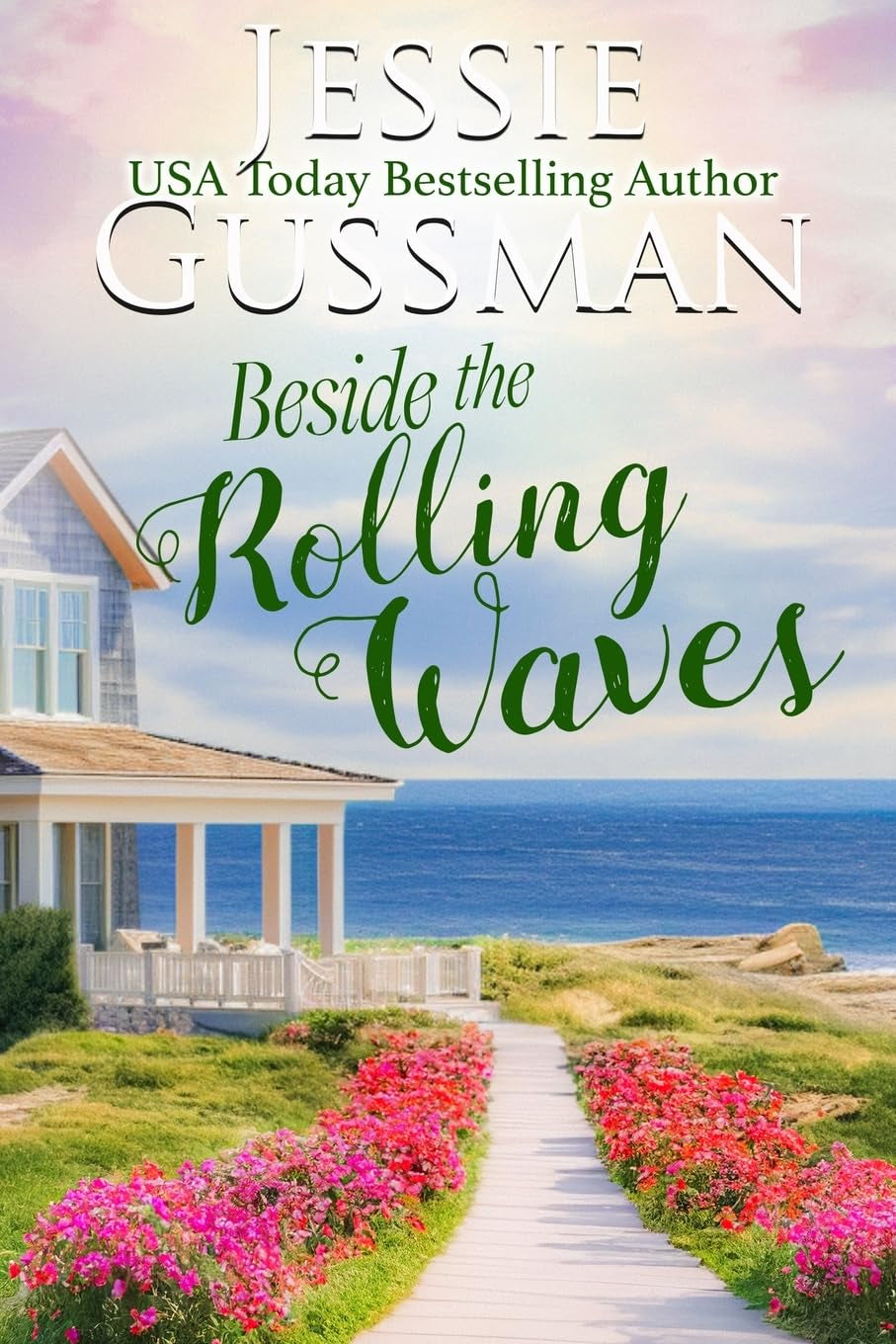 Beside the Rolling Waves (Raspberry Ridge)