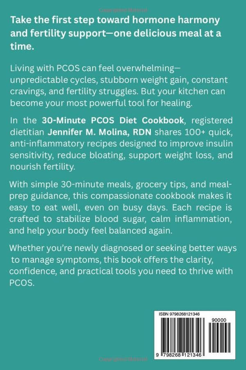 30-Minute PCOS Diet Cookbook: Quick, Anti-Inflammatory Meals to Boost Insulin Sensitivity, Reduce Cravings, Support Weight Loss, Hormone Balance & Fertility