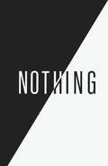 NOTHING