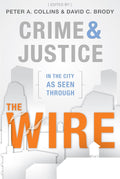 Crime and Justice in the City as Seen through The Wire