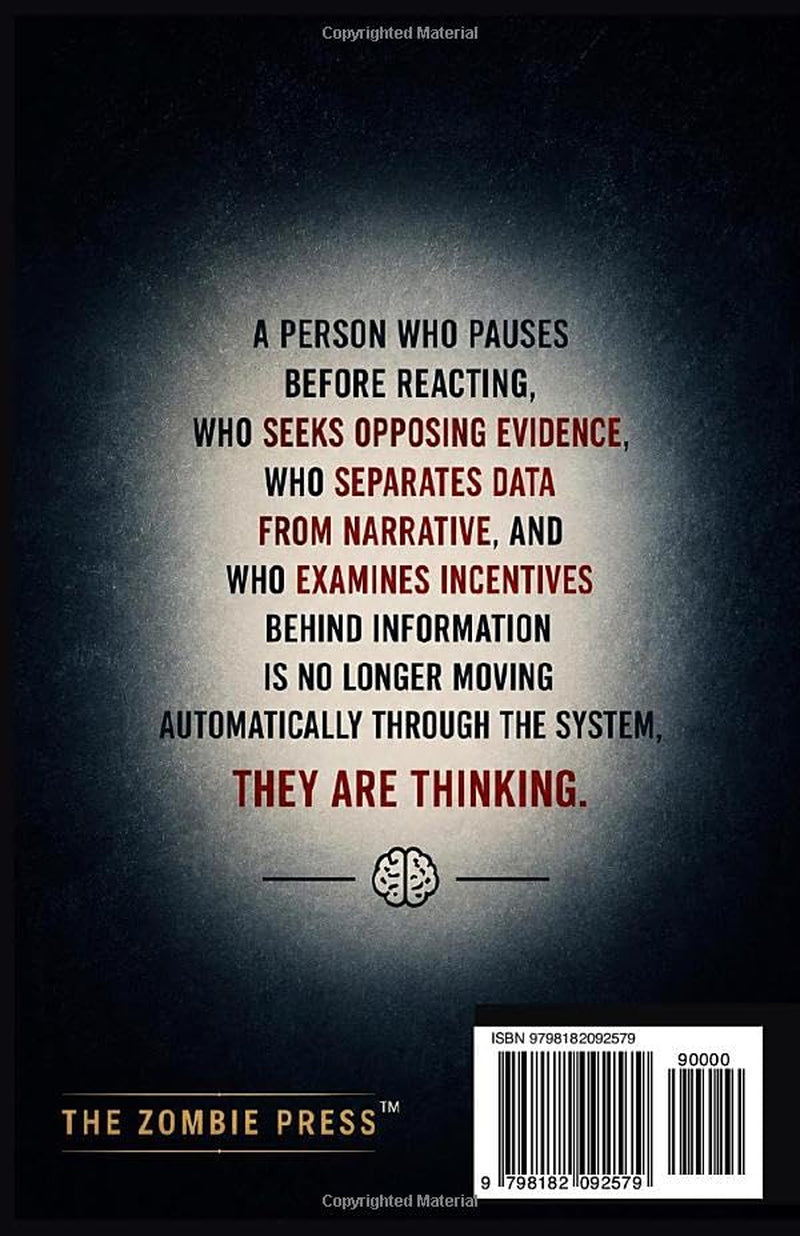 Rational Thinking in a Noisy World: Four Habits for Navigating Narratives, Misinformation, Headlines, and Digital Chaos (The Zombie Press)