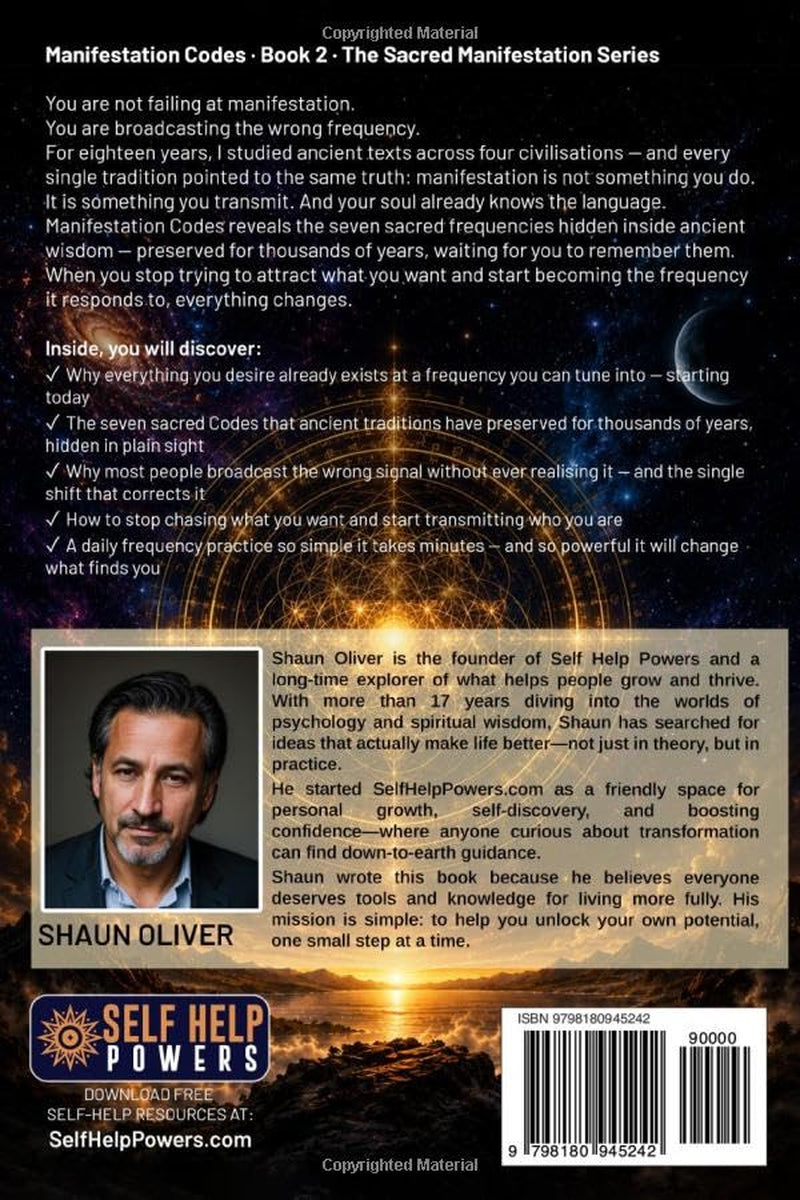 MANIFESTATION CODES: Unlock the Hidden Frequencies Your Soul Already Knows (Sacred Manifestation Series)